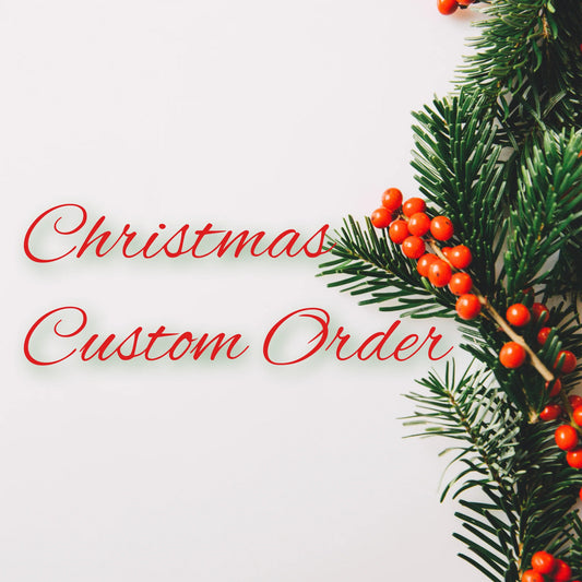 Custom order for Kaylee P
